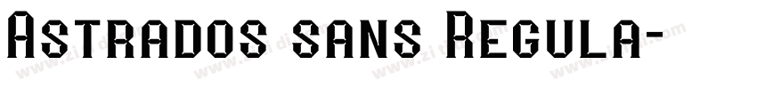 Astrados sans Regula字体转换